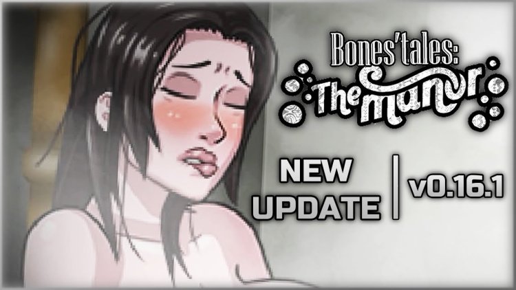 Bones' Tales: The Manor [V0.16.1